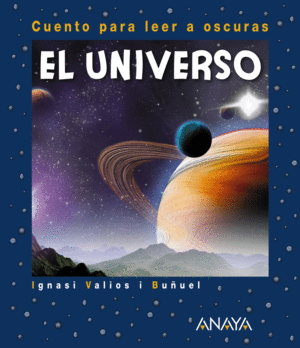 EL UNIVERSO  CUENTO PARA LEER A OSCURAS