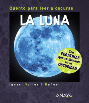 LA LUNA  CUENTO PARA LEER A OSCURAS