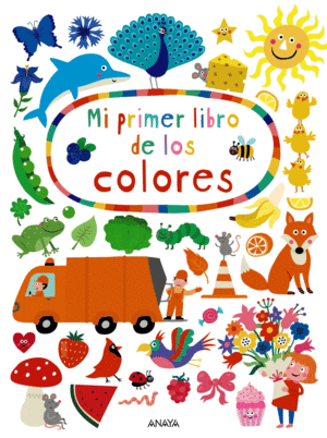 MI PRIMER LIBRO DE LOS COLORES     CARTONE