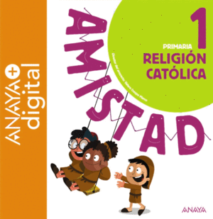 RELIGIN CATLICA 1. PRIMARIA. ANAYA + DIGITAL.