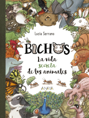 BICHOS  LA VIDA SECRETA DE LOS ANIMALES