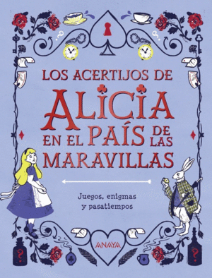 LOS ACERTIJOS DE ALICIA