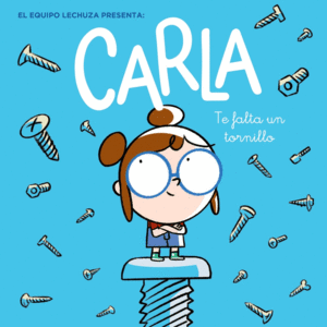 CARLA,TE FALTA UN TORNIL    NAYUSCULAS/MINUSCULAS