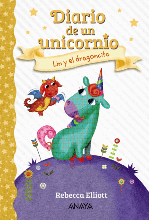 DIARIO DE UN UNICORNIO 2 LIN Y EL DRAGONCITO