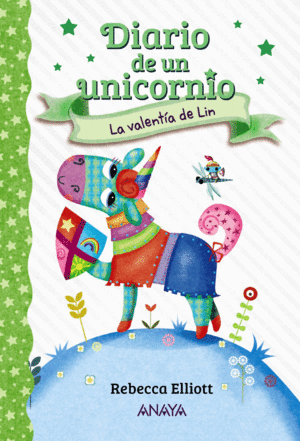 DIARIO DE UN UNICORNIO 3. LA VALENTA DE LIN