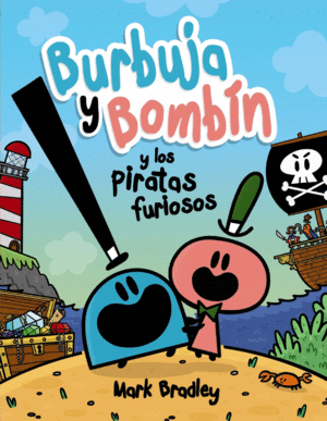 BURBUJA Y BOMBIN Y LOS PIRATAS FURIOSOS -COMIC-