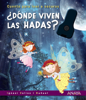 DNDE VIVEN LAS HADAS?   CUENTO PARA LEER A OSCURAS+LINTERNA