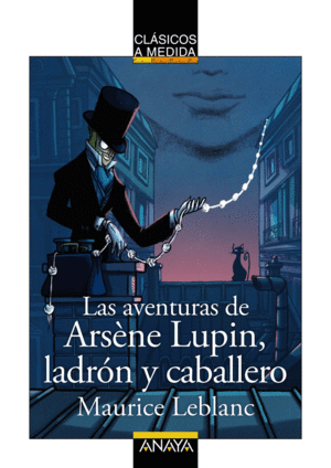 LAS AVENTURAS DE ARSNE LUPIN, LADRN Y CABALLERO