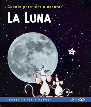 LA LUNA     CUENTO PARA LEER A OSCURAS + LINTERNA