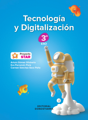 TECNOLOGIA Y DIGITALIZACION 3 ESO - PROYECTO STAR