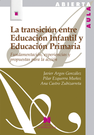 LA TRANSICIN ENTRE EDUCACIN INFANTIL Y EDUCACIN PRIMARIA