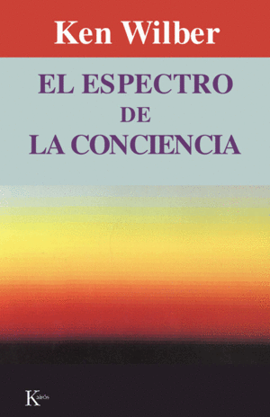 ESPECTRO DE LA CONCIENCIA  EL