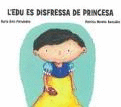 LEDU ES DISFRESSA DE PRINCESA