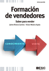 FORMACION DE VENDEDORES. SABER PARA VENDER