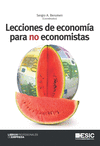 LECCIONES DE ECONOMIA PARA NO ECONOMISTAS