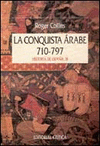 CONQUISTA ARABE 710  797  LA