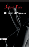 UN CRIM AL PARALELO