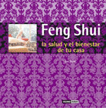 FENG SHUI LA SALUD Y EL BIENESTAR DE TU