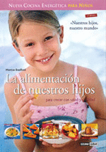 LA ALIMENTACI�N DE NUESTROS HIJOS