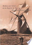MOLINOS DE VIENTO EN LA REGION DE MURCIA