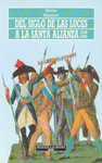 DEL SIGLO DE LAS LUCES A LA SANTA ALIANZ