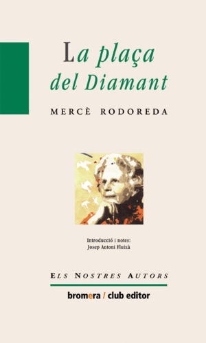 La plaça del diamant - Mercè Rodoreda, RODOREDA, MERÇE -5% en libros