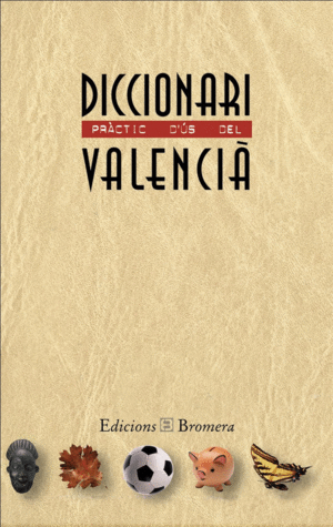 DICCIONARI PR�CTIC D'�S DEL VALENCI�