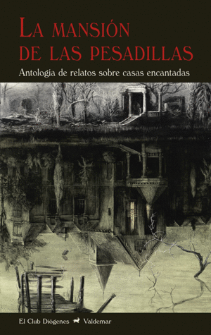 LA MANSI�N DE LAS PESADILLAS