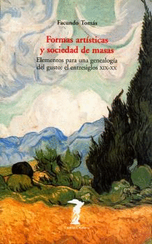 FORMAS ARTISTICAS Y SOCIEDAD DE MASAS