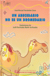 UN ABECEDARIO NO ES UN DROMEDARIO