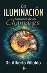 LA ILUMINACIN SANACION DE LOS CHAMANES