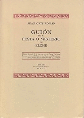 GUION DE LA FESTA O MISTERIO DE ELCHE