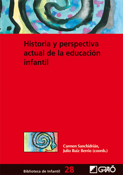HISTORIA Y PERSPECTIVA ACTUAL DE LA EDUCACION INFANTIL