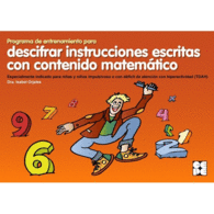 PROGRAMA ENTRENAMIENTO PARA DESCIFRAR INSTRUCCIONES ESCRITAS CONTENIDO MATEMATICO 1