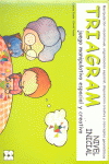 TRIAGRAM JUEGO MANIPULATIVO ESPACIAL Y CREATIVO. NIVEL INICIAL