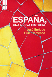 ESPA�A UNA NUEVA HISTORIA