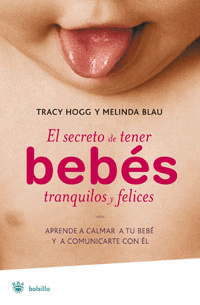 SECRETO DE TENER BEBES TRANQUILOS Y FELICES