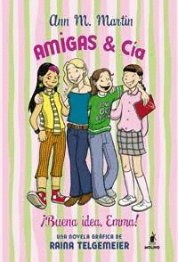 AMIGAS Y CIA  BUENA IDEA EMMA