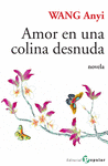 AMOR EN UNA COLINA DESNUDA