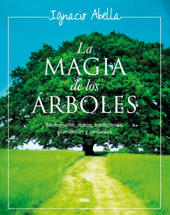 MAGIA DE LOS ARBOLES  LA
