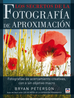 SECRETOS DE LA FOTOGRAFIA DE APROXIMACION