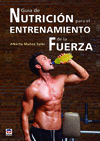 GUA DE NUTRICIN PARA EL ENTRENAMIENTO DE LA FUERZA