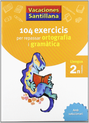 ORTOGRAFIA I GRAMATICA 2 PRIMARIA 104 EXERCICIS