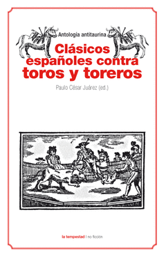 CLASICOS ESPAOLES CONTRA TOROS Y TOREROS