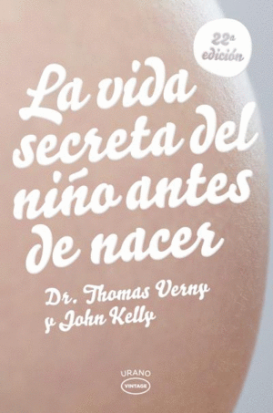 LA VIDA SECRETA DEL NI�O ANTES DE NACER