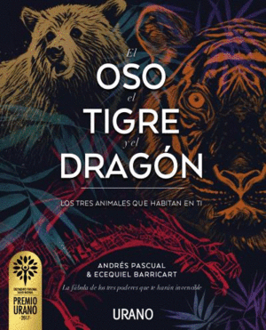 EL OSO, EL TIGRE Y EL DRAGN