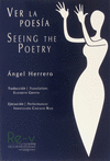 VER LA POESIA/SEEING THE POETRY