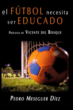 EL FTBOL NECESITA SER EDUCADO