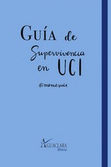 GUA DE SUPERVIVIENCIA EN UCI