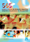 565 JUEGOS Y TAREAS DE INICIACION DEPORTIVA PERSONAS DISCAPACIDAD